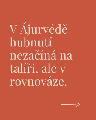 Ájurvéda neučí omezovat, ale učí rovnováhu. Začněte jednoduše: víc tepla, pohybu a vědomé radosti z jídla. 🌿 #dayspashop...